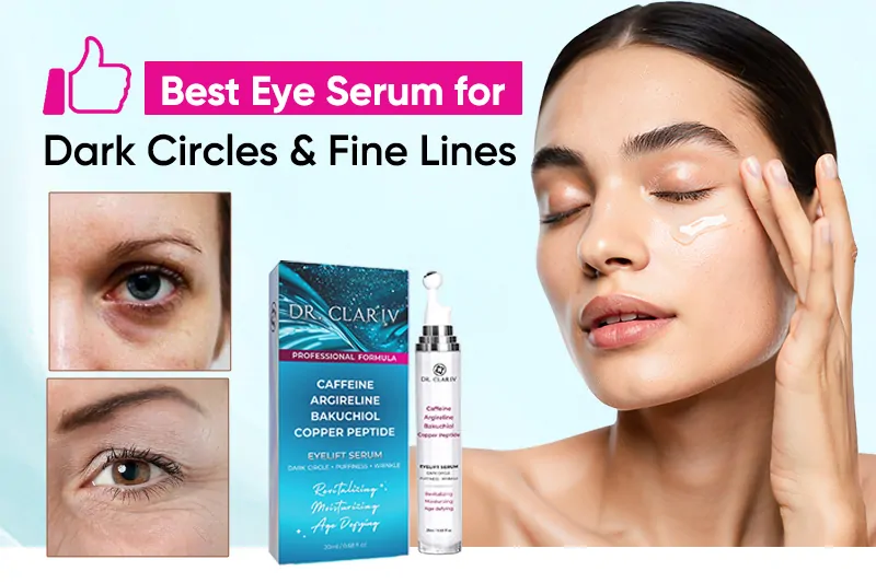 best-eye-serum-for-dark-circles-and-fine-lines
